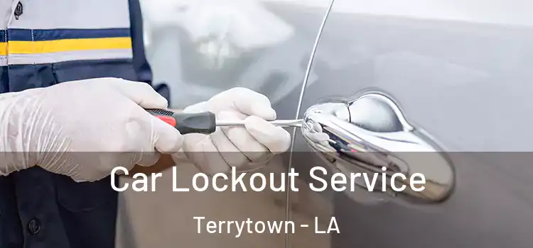 Car Lockout Service Terrytown - LA