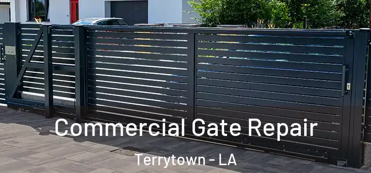 Commercial Gate Repair Terrytown - LA