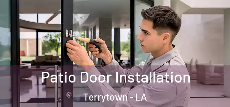 Patio Door Installation Terrytown - LA
