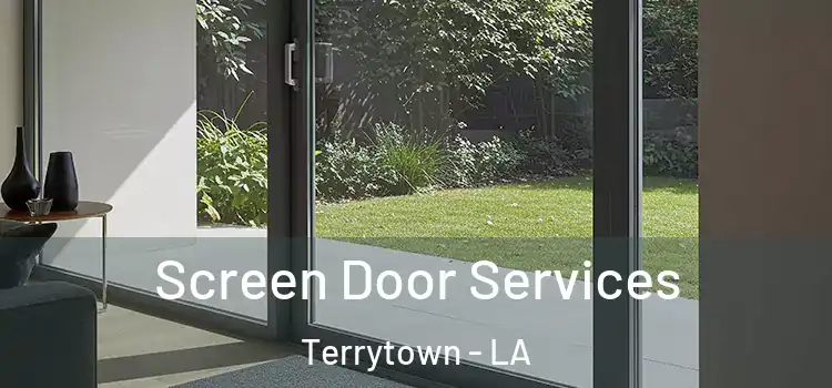 Screen Door Services Terrytown - LA