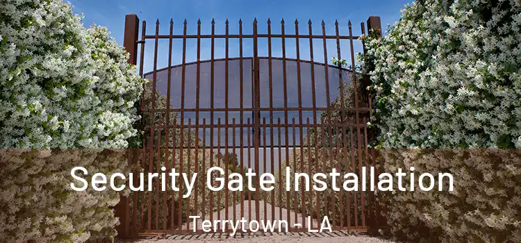 Security Gate Installation Terrytown - LA